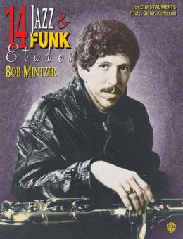 14 Jazz & Funk Etudes von Bob Mintzer für Instrumente in C im Alle Noten Shop kaufen