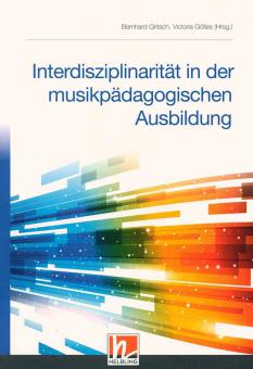 Interdisziplinarität in der musikpädagogischen Ausbildung
