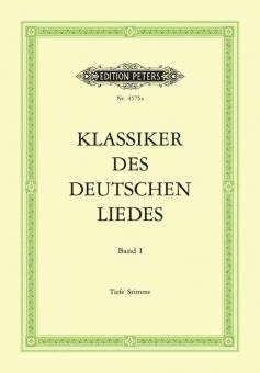 Die Klassiker des deutschen Liedes Band 1