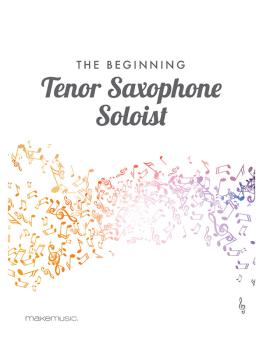 The Beginning Tenor Saxophone Soloist 