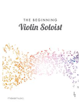 The Beginning Violin Soloist 