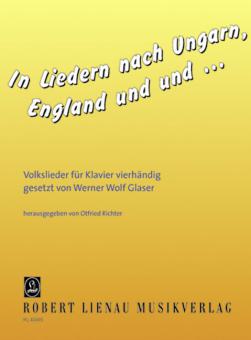 In Liedern nach Ungarn, England und und... 