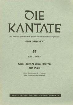 Nun jauchzt dem Herren, alle Welt 