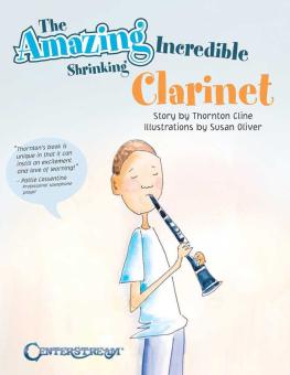 The Amazing Incredible Shrinking Clarinet 
