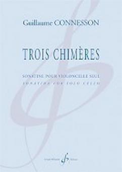 Trois Chimeres 