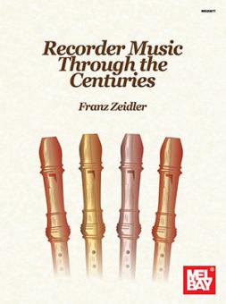 Recorder Music Through The Centuries 