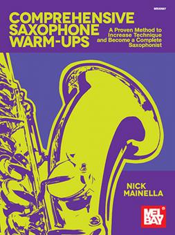 Comprehensive Saxophone Warm-Ups 