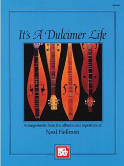It's A Dulcimer Life 
