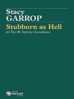 Stubborn As Hell 