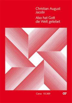 Also hat Gott die Welt geliebt 