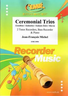 Ceremonial Trios Download