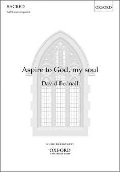 Aspire to God, my soul 