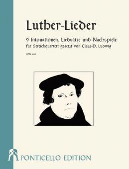 Luther-Lieder für Streichquartett 