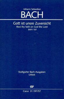 Gott ist unsre Zuversicht 