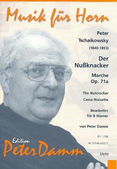 Marsch aus Der Nussknacker op. 71a (The Nutcracker / Casse-Noisette) 
