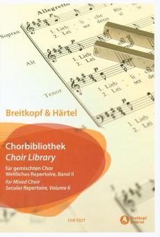 Chorbibliothek: Weltliches Repertoire 2 