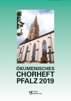 Ökumenisches Chorheft Pfalz 2019 
