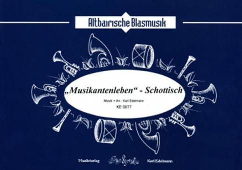'Musikantenleben' - Schottisch 