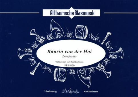 Bäurin von der Hoi - Zwiefacher 