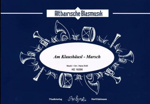 Am Klaushäusl-Marsch 