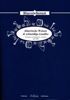 Almerische Weisen & schneidige Landler 