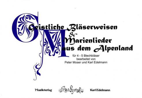 Geistliche Bläserweisen & Marienlieder 