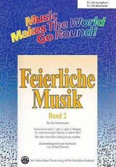 Feierliche Musik 2 - Stimme 1+2+3 in Eb - Altsax/Eb Klarinette 