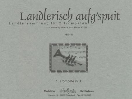 Landlerisch aufg'spuit 