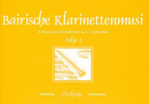 Bairische Klarinettenmusi 2 
