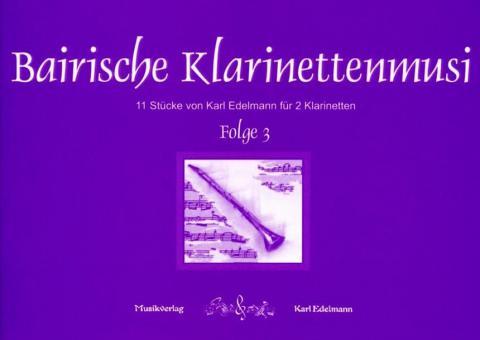 Bairische Klarinettenmusi 3 