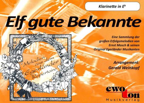 11 gute Bekannte - Klarinette in Eb 