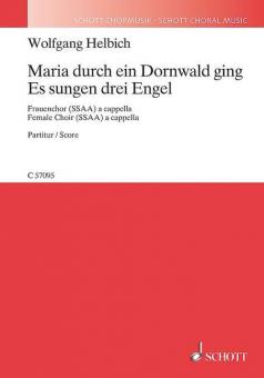Maria durch ein Dornwald ging / Es sungen drei Engel Download