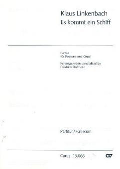 Es kommt ein Schiff, geladen. Partita 