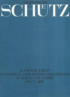 O Herr hilf, o Herr SWV297 