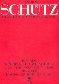 Ich bin ein rechter Weinstock SWV389 