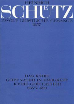 Kyrie, Gott Vater in Ewigkeit SWV420 