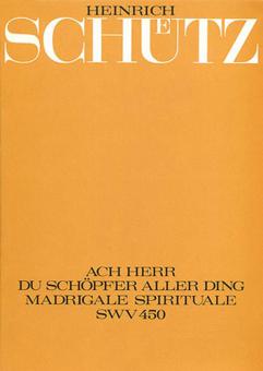 Ach Herr, du Schöpfer aller Ding SWV450 