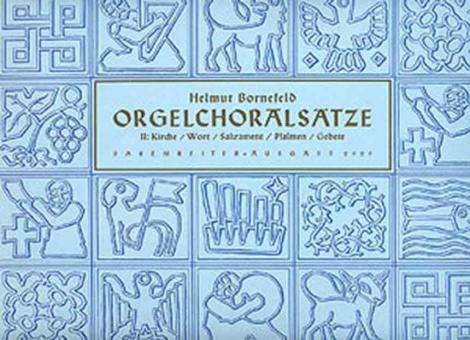 Orgelchoralsätze II 