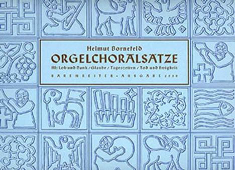 Orgelchoralsätze III 