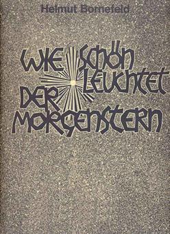 Wie schön leuchtet der Morgenstern 