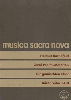 Bornefeld: Zwei Psalm-Motetten 