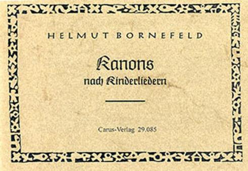 Bornefeld: Kanons nach Kinderliedern 
