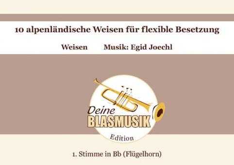 10 alpenländische Weisen - 1. Stimme in B (Flügelhorn) 