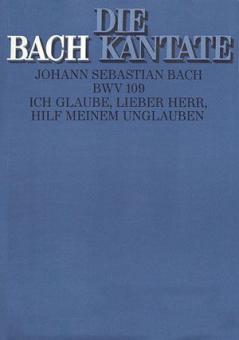 Ich glaube, lieber Herr, hilf meinem Unglauben 