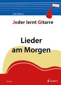 Jeder lernt Gitarre - Lieder am Morgen 