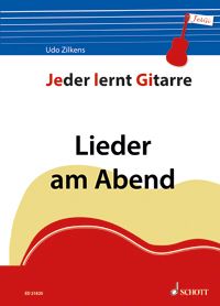 Jeder lernt Gitarre - Lieder am Abend 