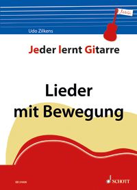Jeder lernt Gitarre - Lieder mit Bewegung 