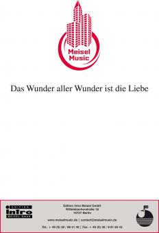 Das Wunder aller Wunder ist die Liebe 