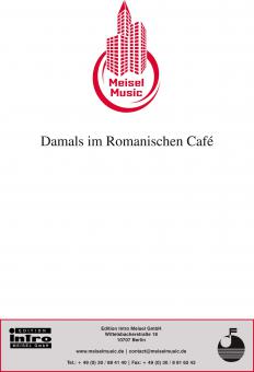 Damals im Romanischen Café 