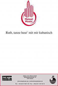 Ruth, tanze heut' mit mir kubanisch 